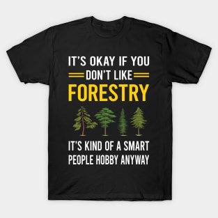 Smart People Hobby Forestry T-Shirt